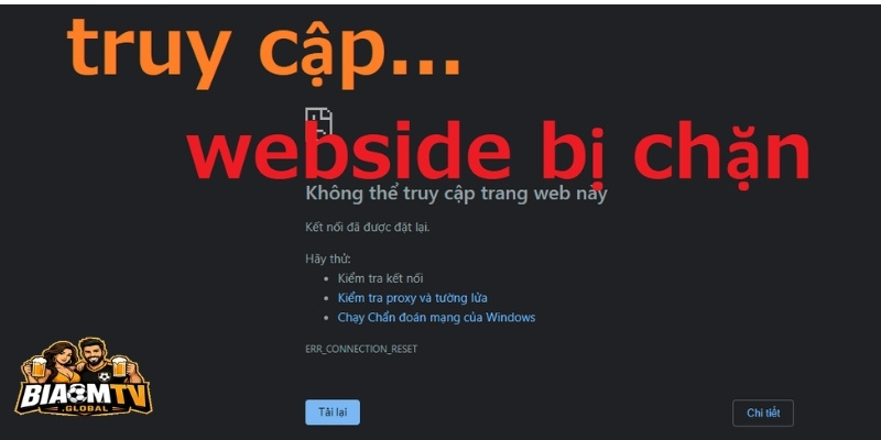 Vì sao trang cá độ bị chặn truy cập?
